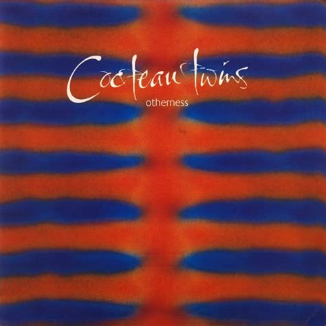 Images for Cocteau Twins - Otherness | Cocteau twins, Album cover art, Album covers