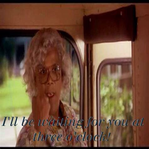 Love this part of Madea's Family Reunion!!!My fav part of all the Madea movies! Madea Quotes ...