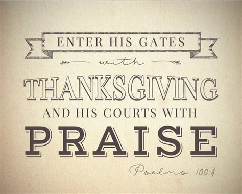 Enter His Gates with Thanksgiving and His Courts With Praise