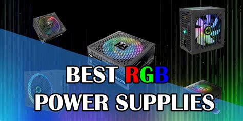 Best RGB Power Supply for PC - Xtremegaminerd