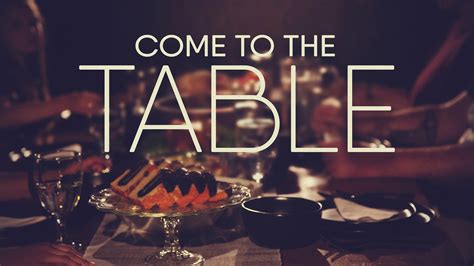 Part 1: Come to the Table - The Chapel