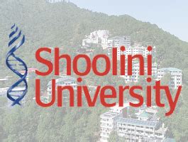 Shoolini University, Solan- Admission, Fee, Courses, Cutoff & Ranking