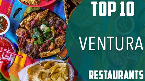 Top 10 Best Restaurants to Visit in Ventura | USA - English - YouTube