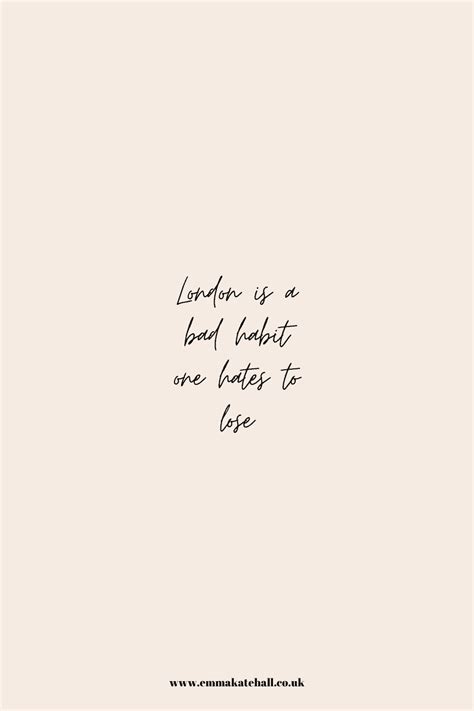 London Quotes: 40+ Best Quotes to Inspire You to Visit - Emma Kate Hall