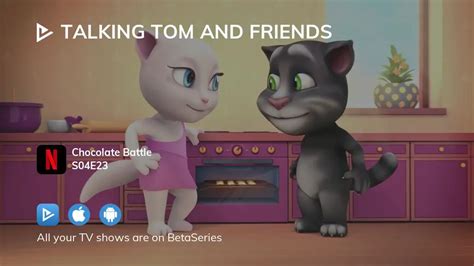 Watch Talking Tom and Friends season 4 episode 23 streaming online | BetaSeries.com