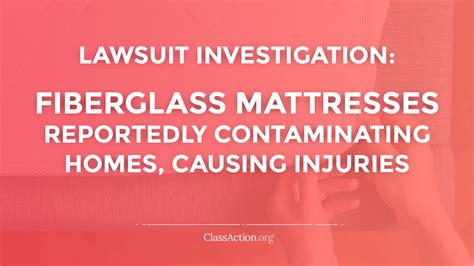 Fiberglass Mattress Lawsuits | Contamination Dangers | ClassAction.org