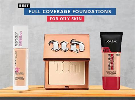 10 Best Full Coverage Foundation For Oily Skin In 2024