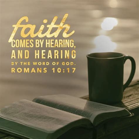 Romans 10:17 Faith by Hearing – Encouraging Bible Verses