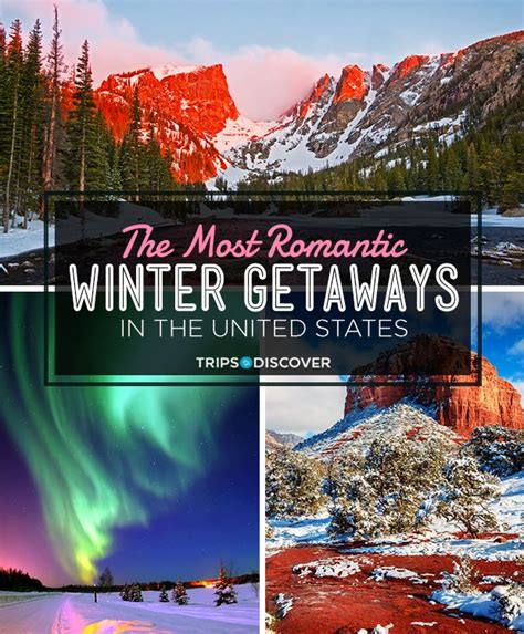 17 Romantic Winter Getaway Destinations in The U.S. | Romantic winter getaways, Dream travel ...