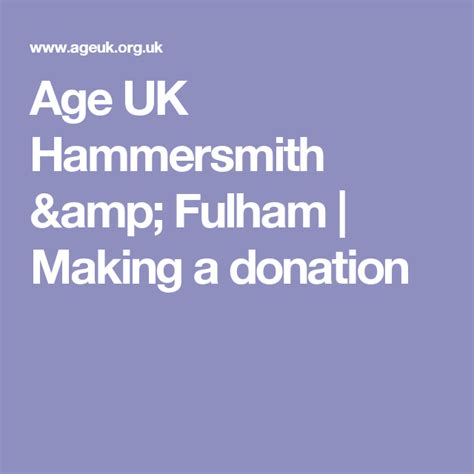 Age UK Hammersmith & Fulham | Making a donation | Make a donation, Donate, Hammersmith