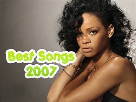 Best Songs of 2007 - YouTube