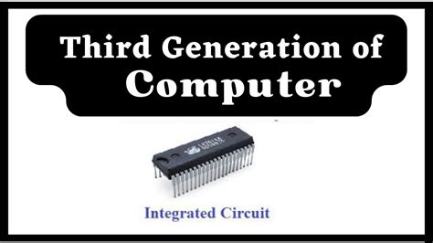 Third Generation Computer | Third Generation Computer Examples ...