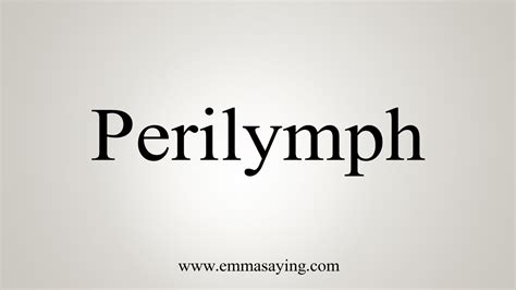 How To Say Perilymph - YouTube