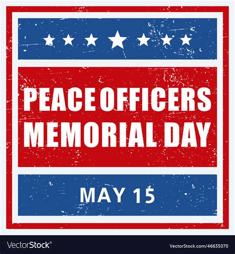 Peace officers memorial day sign or stamp Vector Image