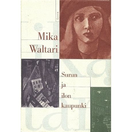 Mika Waltari Quotes. QuotesGram