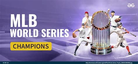 MLB World Series Champions - Major League Baseball Winners List