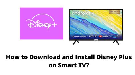 How to Download and Install Disney Plus on Smart TV?