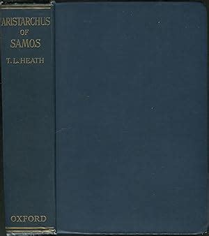 Aristarchus of Samos: The Ancient Copernicus. A History of Greek ...