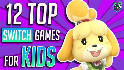 Top 12 Nintendo Switch games for kids-Family Fun in 2020 - YouTube