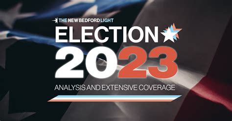 Election 2023 coverage - The New Bedford Light