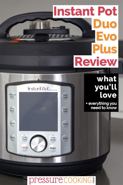 Instant Pot Duo Evo Plus Review - Pressure Cooking Today™