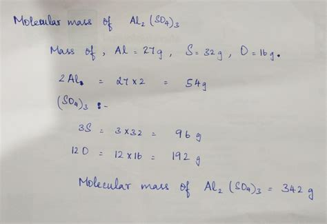 Calculate the molecular Mass of Al²(SO⁴)³ - Brainly.in