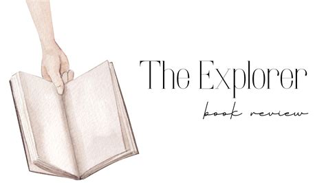 The Explorer book review - the book blog life