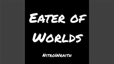 Eater of Worlds - YouTube