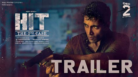 HIT 2 Trailer | Adivi Sesh | Nani | Sailesh Kolanu | Wall Poster Cinema ...