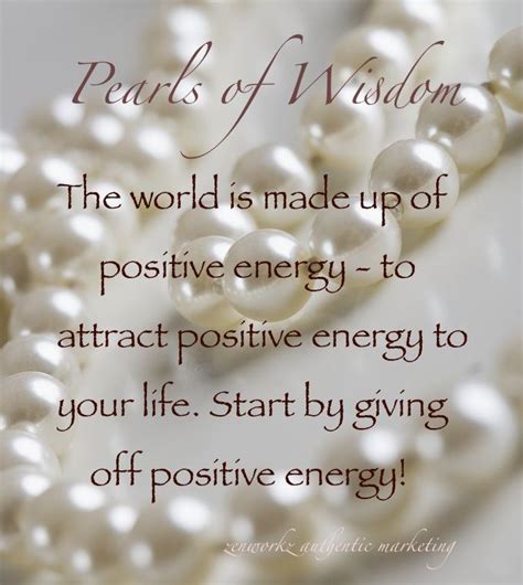 Pearls-of-Wisdom.. Positive energy