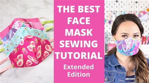 How to Sew a Fitted Fabric Face Mask for Beginners: Extended Edition with Step-By-Step ...