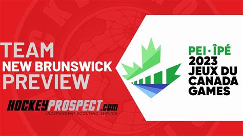 2023 Canada Games: Team New Brunswick Preview - HockeyProspect.com