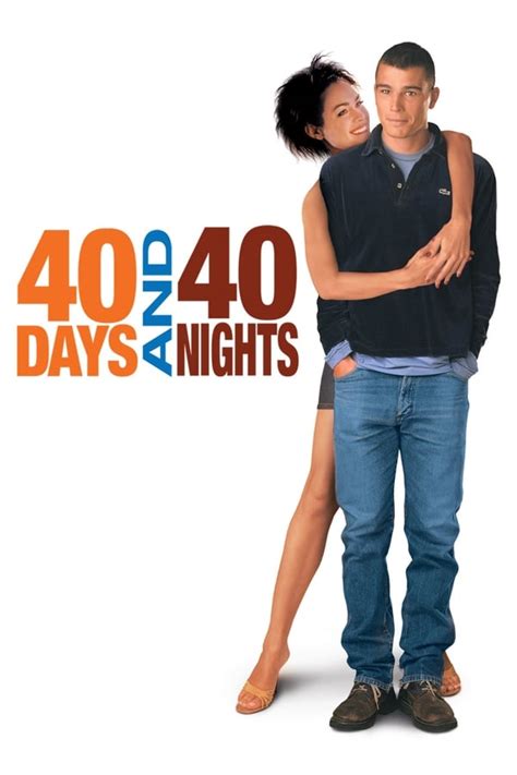 40 Days and 40 Nights (2002) — The Movie Database (TMDb)