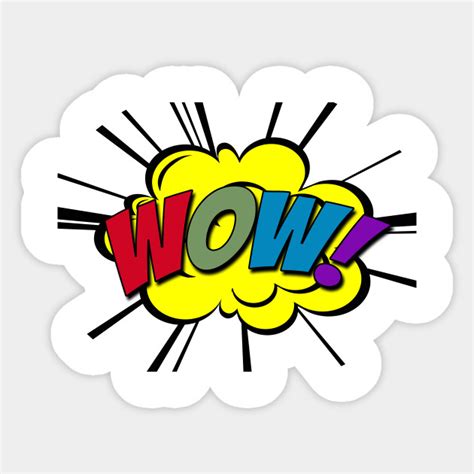 WOW! - Wow - Sticker | TeePublic