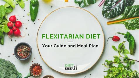 Flexitarian Diet: Your Starter's Guide and Sample Diet Plan | Diet vs ...