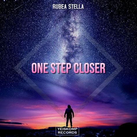 Rubea Stella - One Step Closer [Yeiskomp Records] | Music & Downloads ...