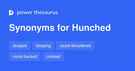 Hunched synonyms - 356 Words and Phrases for Hunched