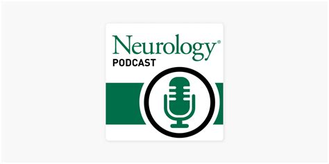 ‎Neurology® Podcast on Apple Podcasts