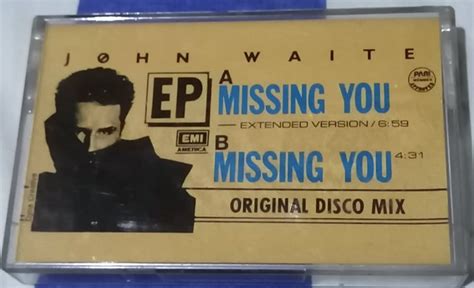 John Waite - Missing You (Original Disco Mix) (1984, Cassette) | Discogs