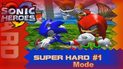 Sonic Heroes Super Hard Mode Part 1: Every Ring Counts! - YouTube