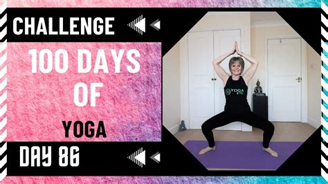 100 DAYS OF YOGA CHALLENGE | DAY 86 (Make yoga a part of your daily ...