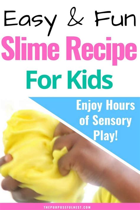 Super Easy and Fun Slime Recipe for Kids - The Purposeful Nest