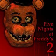 Five Nights At Freddy's 2 Unblocked - Play Five Nights At Freddy's 2 ...