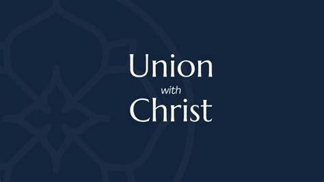 Union with Christ: Living in Christ (part 3) - Union Publishing