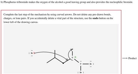 Solved ) Phosphorus tribromide makes the oxygen of the | Chegg.com