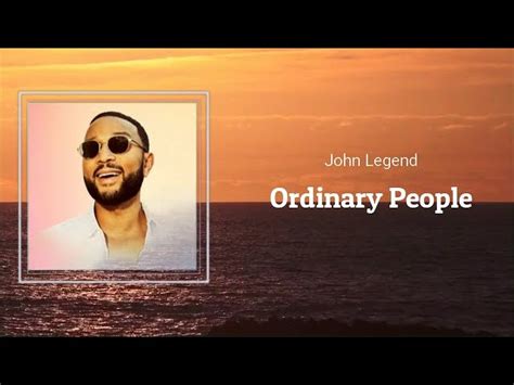 John Legend Ordinary People Lyrics