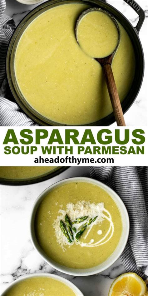 Lemon Asparagus Soup with Parmesan - Ahead of Thyme