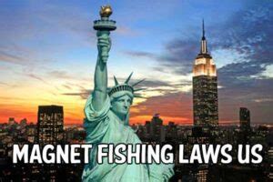 Magnet Fishing Laws In US – Is It Legal? - Magnet Fishing Expert