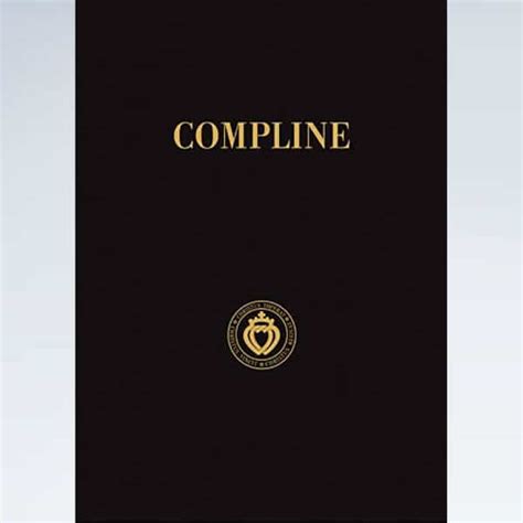 Compline - Official Prayer of the Church at Night ⋆ Virgo Sacrata