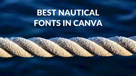 Best Nautical Fonts in Canva - Canva Templates